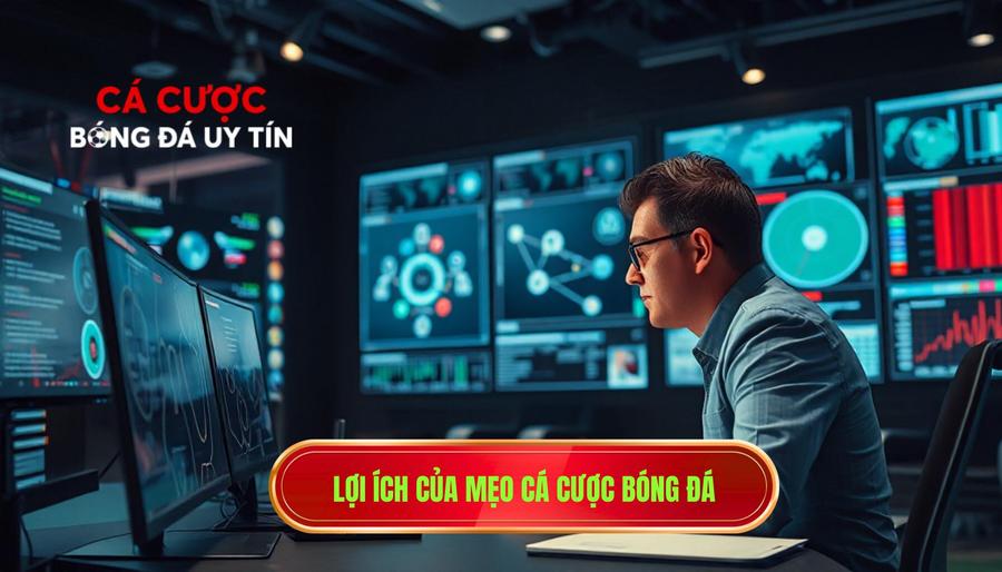 Lợi ích của mẹo cá cược bóng đá
