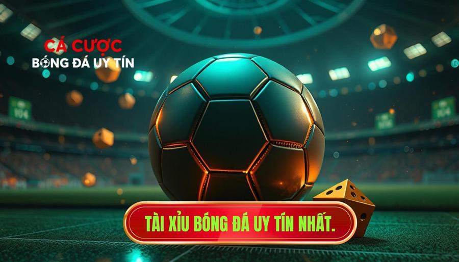 Tài Xỉu Bóng Đá Là Gì? Bí Quyết Soi Kèo Tài Xỉu Luôn Thắng